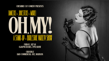 A Stand-Up + Burlesque Variety Show
